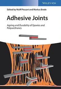 Adhesive Joints: Ageing and Durability of Epoxies Polyurethanes
