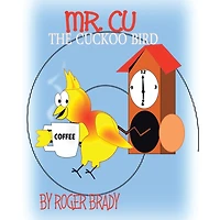 Mr. Cu The Cuckoo Bird