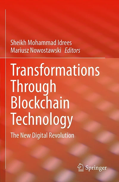Transformations Through Blockchain Technology: The New Digital Revolution
