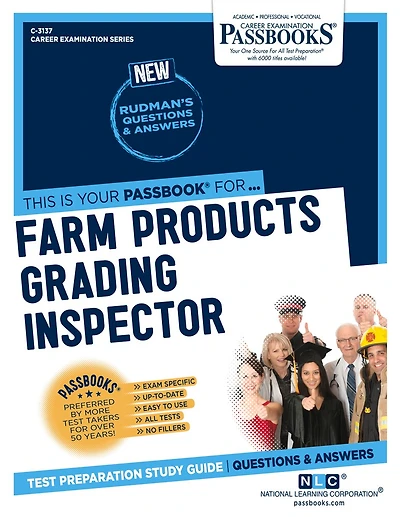 Farm Products Grading Inspector (C-3137): Passbooks Study Guide