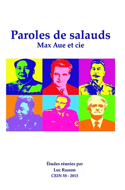 Paroles de salauds: Max Aue et cie
