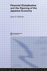 Financial Globalization and the Opening of Japanese Economy