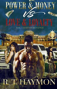 Power & Money VS Love & Loyalty