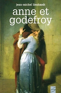 007-ANNE ET GODEFROY