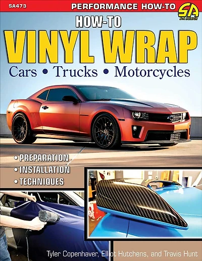 How to Vinyl Wrap Cars, Trucks, and Motorcycles
