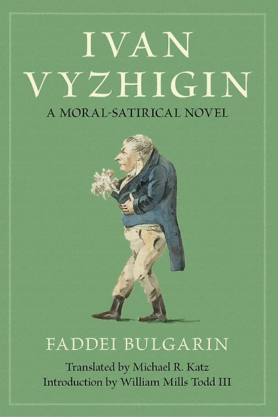 Ivan Vyzhigin: A Moral-Satirical Novel