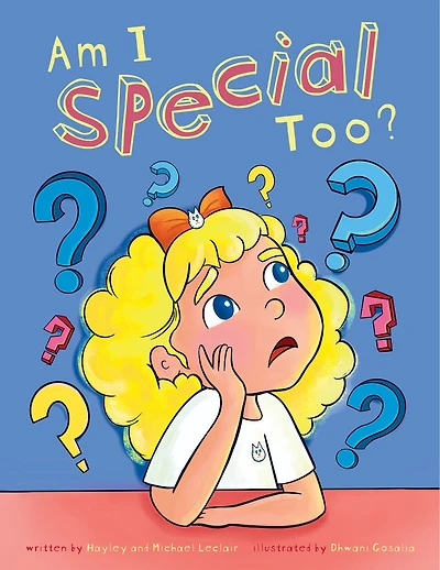 Am I Special Too?