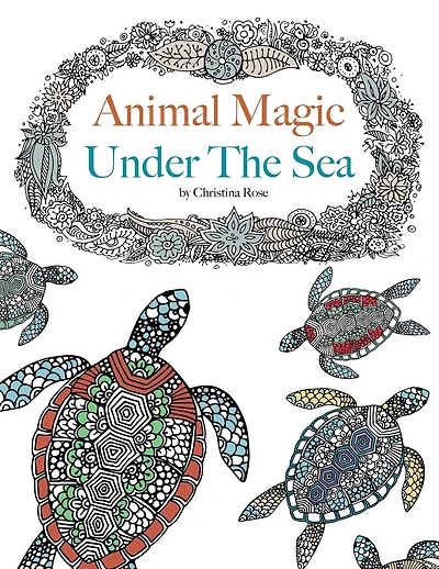 Animal Magic: Under The Sea. Anti-Stress Animal Art Therapy