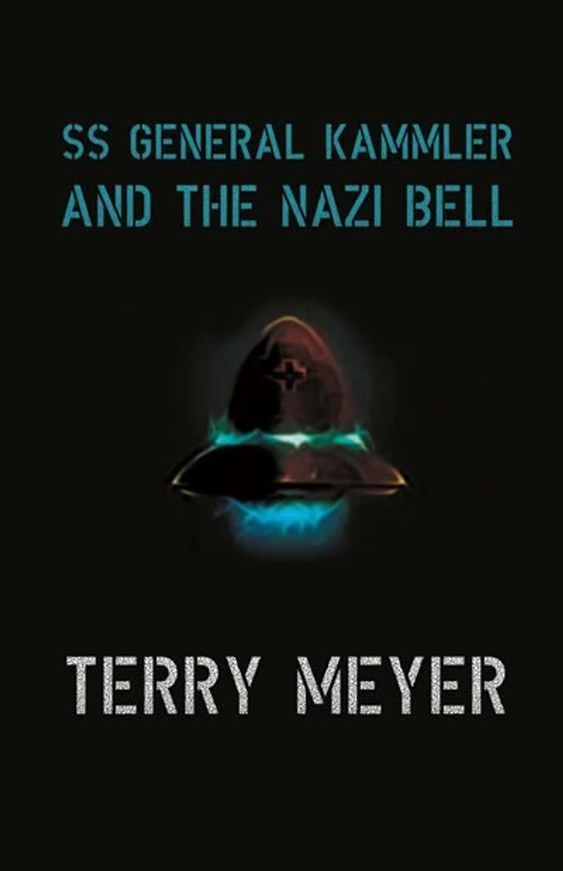 Ss General Kammler And The Nazi Bell