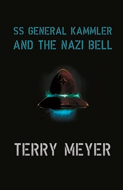 Ss General Kammler And The Nazi Bell
