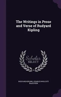 The Writings in Prose and Verse of Rudyard Kipling