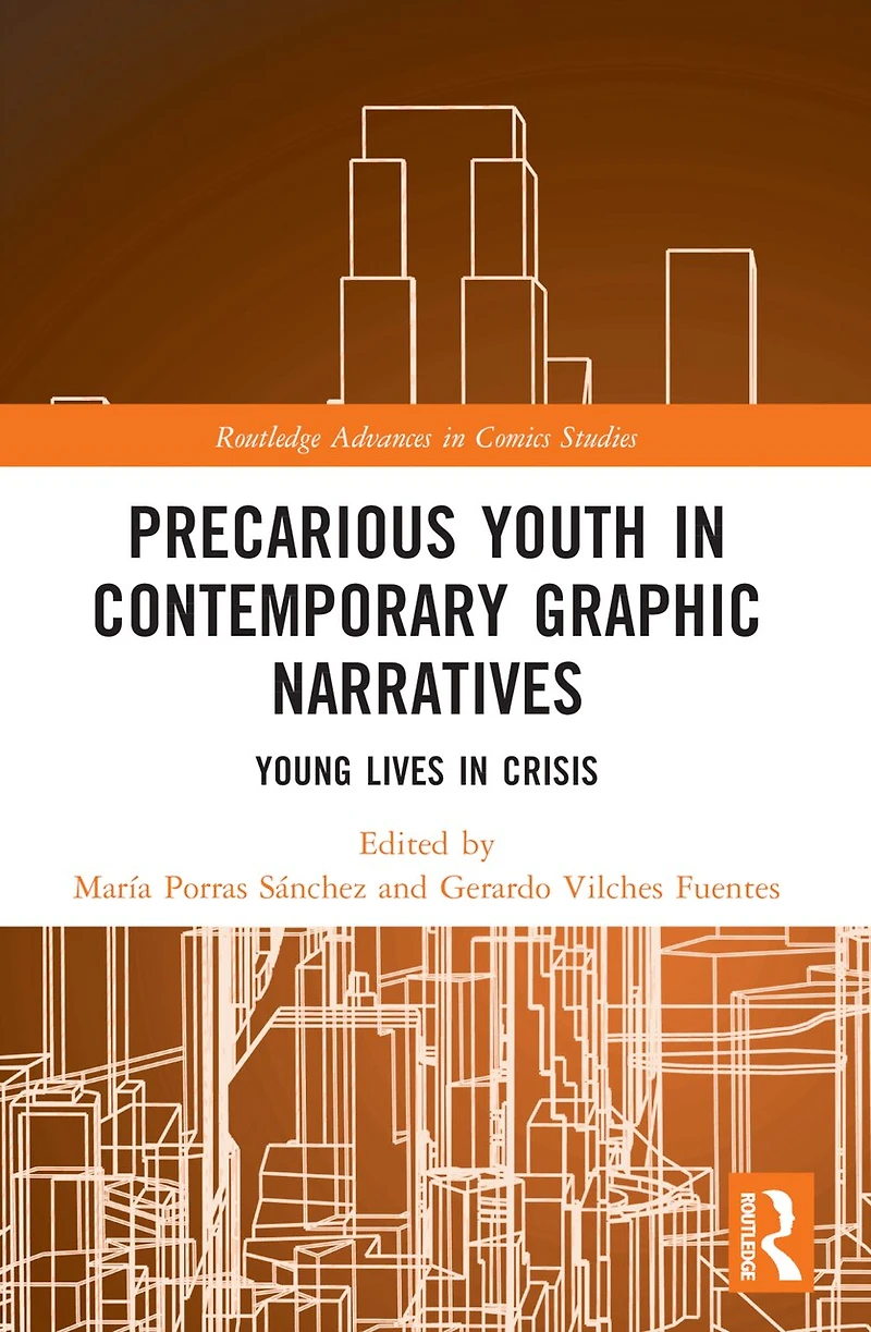 Precarious Youth Contemporary Graphic Narratives: Young Lives Crisis