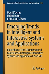 Emerging Trends Intelligent and Interactive Systems Applications: Proceedings of the 5th International Conference on Intelligent, Applications (IISA2020)