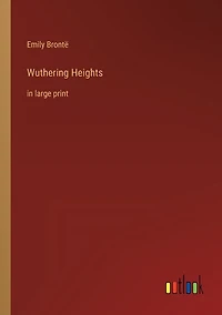 Wuthering Heights: in large print