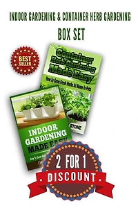 Indoor Gardening & Container Herb Gardening Box Set: 2 For 1 Discount