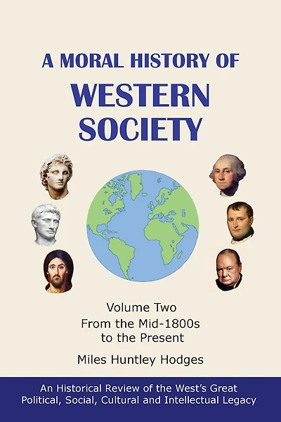 A Moral History of Western Society