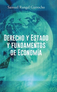 Derecho y Estado Fundamentos de Economia