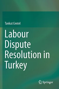 Labour Dispute Resolution In Turkey