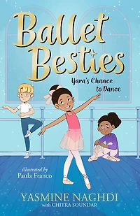 Ballet Besties: Yara's Chance to Dance