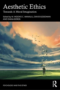 Aesthetic Ethics: Towards A Moral Imagination