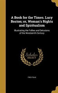 A Book for the Times. Lucy Boston; or