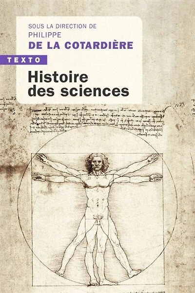 Histoire des sciences: de l'Antiquité à nos jours