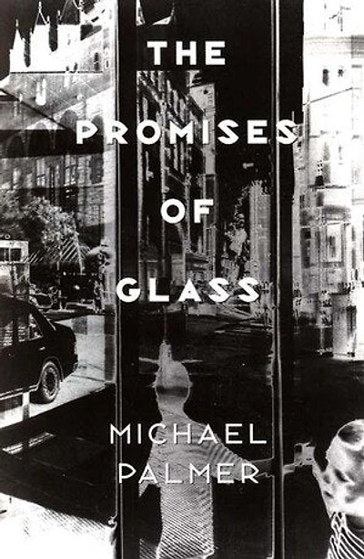 The Promises of Glass: Poems