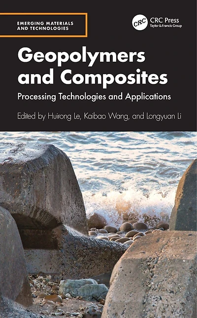 Geopolymers and Composites: Processing Technologies Applications