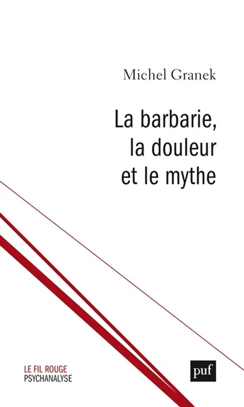 la barbarie, douleur et le mythe: du pouvoir antitraumatique de culture
