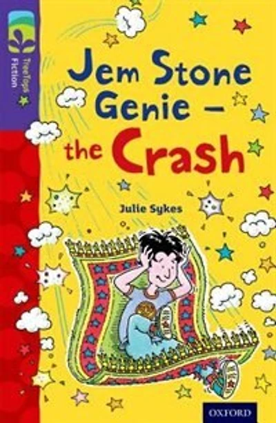 Oxford Reading Tree TreeTops Fiction: Level 11 More Pack B Jem Stone Genie - the Crash