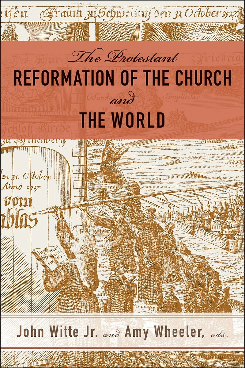the Protestant Reformation of Church and World