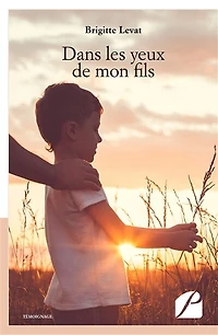 Dans les yeux de mon fils