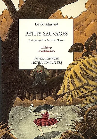Petits sauvages: théâtre