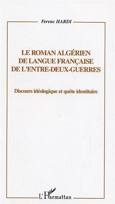 Roman algérien de langue française l'