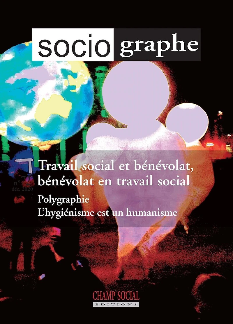 Sociographe (Le), n°73. travail social et bénévolat, bénévolat en