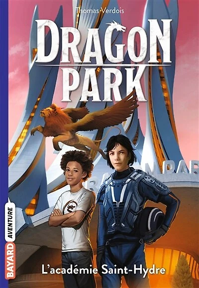 Dragon Park, Tome 02: L'académie Saint-Hydre