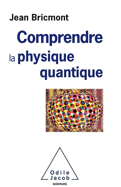 Comprendre la physique quantique