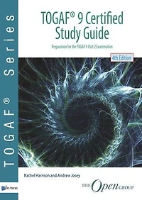 TOGAF 9 Certified Study Guide