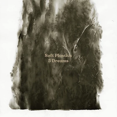 5 Dreams by Soft Plastics (1 LP)