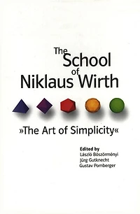 The School Of Niklaus Wirth: The Art Of Simplicity