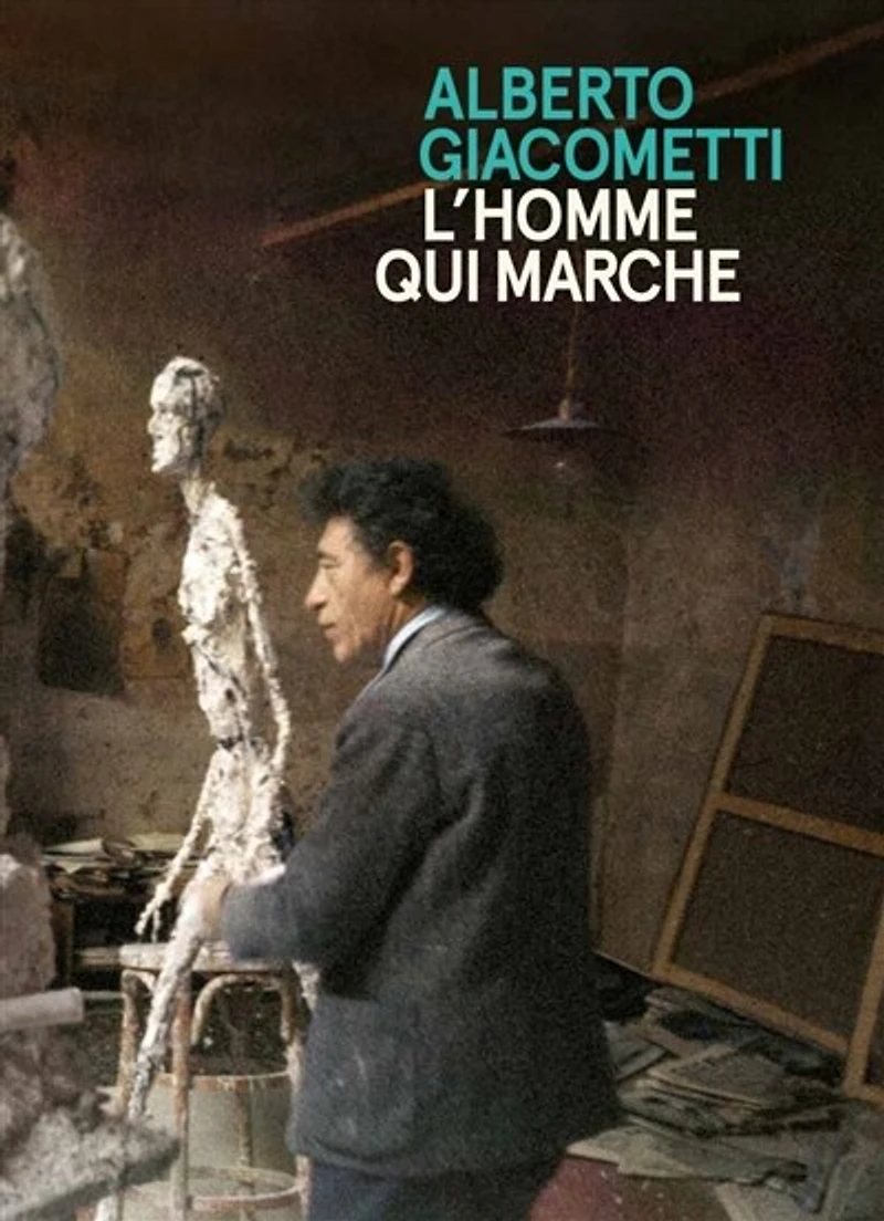 Alberto Giacometti: L'homme qui marche