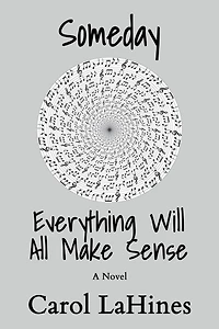 Someday Everything Will All Make Sense