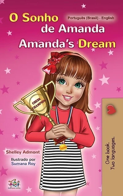 Amanda's Dream (Portuguese English Bilingual Book for Kids -Brazilian): Portuguese Brazil