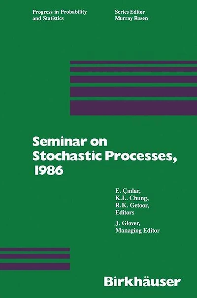 Seminar on Stochastic Processes, 1986