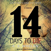 14 Days to Die Lib/E