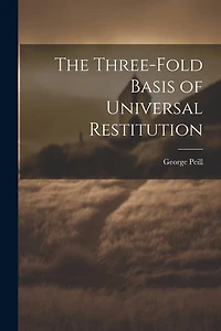 The Three-Fold Basis of Universal Restitution