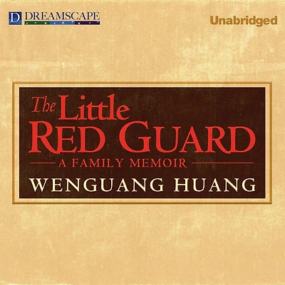 The Little Red Guard: A Family Memoir