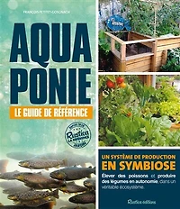 Aquaponie: le guide de référence