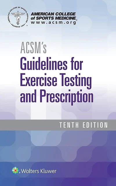 Acsm Guidelines 10e Paperback And Health Related Physical Fitness Assessment 5e Package