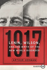 1917: Lenin, Wilson